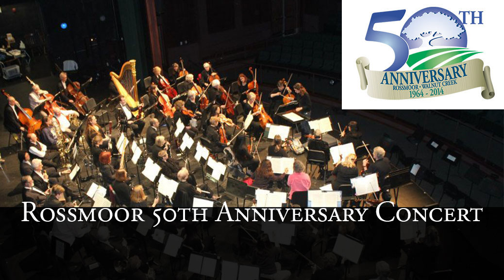 Rossmoor 50th Anniversary Concert Diablo Symphony Orchestra